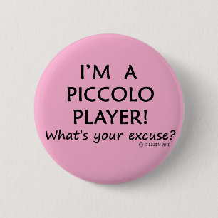 Badge Rond 5 Cm Excusez Piccolo Player