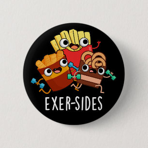Badge Rond 5 Cm Exer-sides Exercice drôle de jeu de mots Fond somb