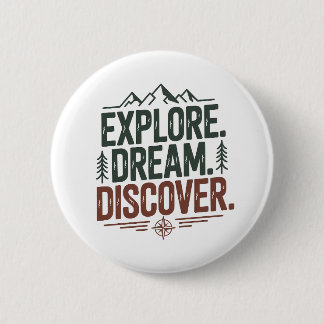 Badge Rond 5 Cm Explore dream discover