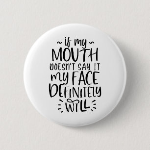 Badge Rond 5 Cm Expression faciale, silence, calme
