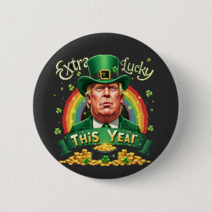 Badge Rond 5 Cm Extra Lucky cette année St Patrick Day Trump Leopa