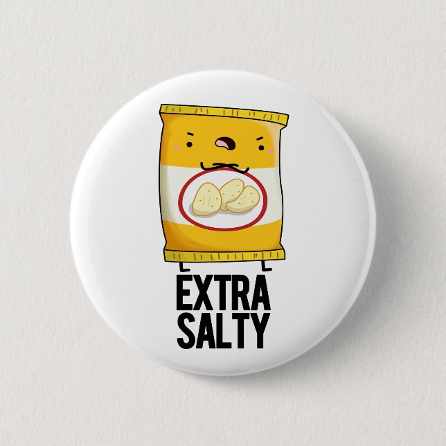 Badge Rond 5 Cm Extra Salty Funty Salty Snack Pun (Devant)