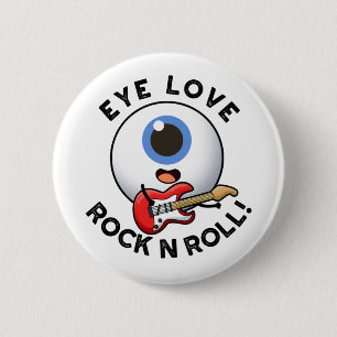 Badge Rond 5 Cm Eye Love Rock Et Roulez Drôle Eyeball Pun