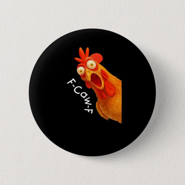 Badge Rond 5 Cm F-Caw-F Chicken Essential Minimal Clean (Devant)