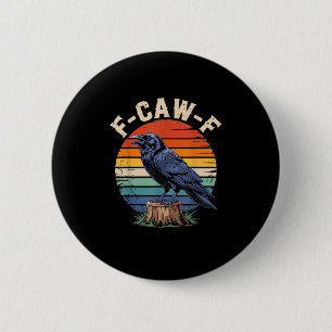 Badge Rond 5 Cm F-Caw-F Corbeau Lune Gothique Halloween Corbeau Oi