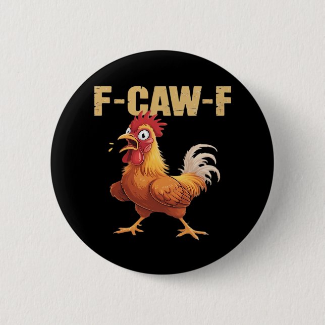 Badge Rond 5 Cm F-Caw-F Crow Gothic Funny Humor (Devant)