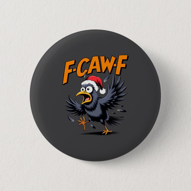 Badge Rond 5 Cm F-caw-f Crow Quote Meme - Funny Christmas Raven Hu (Devant)
