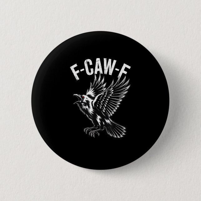 Badge Rond 5 Cm F-Caw-F Crow Retro Classic (Devant)