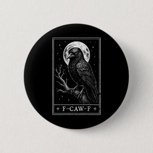 Badge Rond 5 Cm F-caw-f Crow Tarot Card Funny Halloween Vintage su