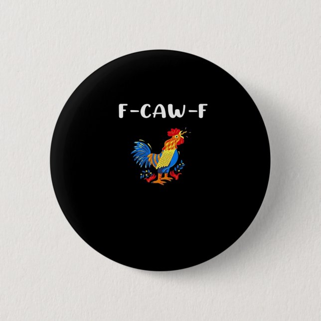 Badge Rond 5 Cm F-Caw-F Funny Trendy (Devant)
