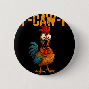 Badge Rond 5 Cm F-caw-f Humour de poulet drôle Citation de coq F-c