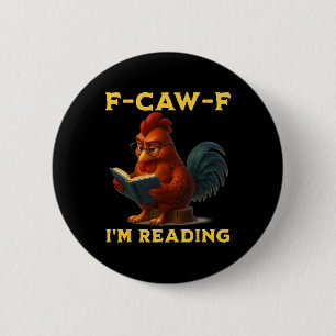 Badge Rond 5 Cm F-caw-f Je lis un livre de poulet amateur drôle In