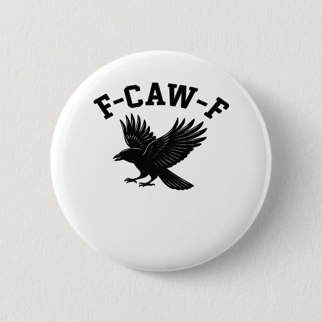 Badge Rond 5 Cm F-Caw-F Meme Funny Trendy (Devant)