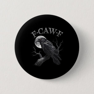 Badge Rond 5 Cm F Caw F Pleine lune sombre Couronne Oiseau Corbeau