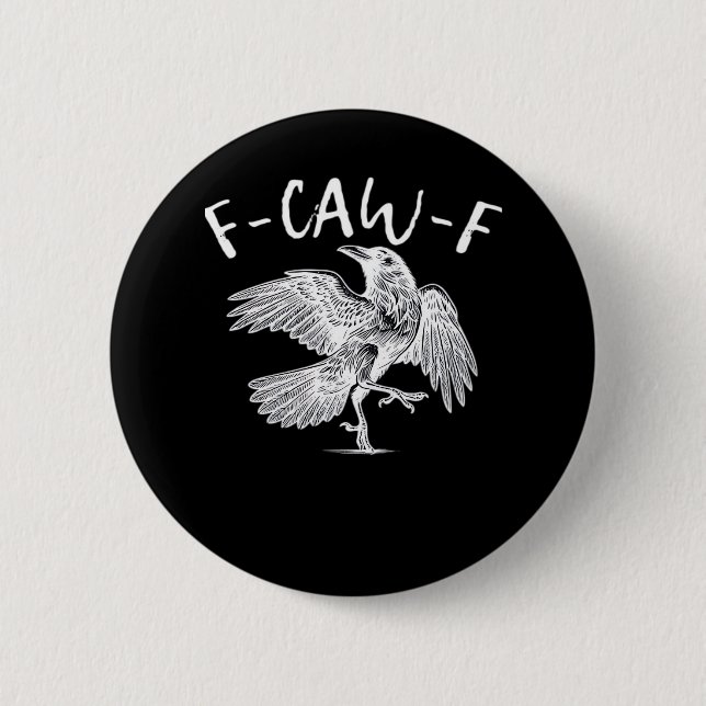 Badge Rond 5 Cm F-Caw-F Raven Retro Classique (Devant)