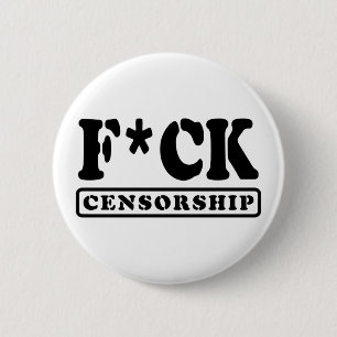 BADGE ROND 5 CM F*CK CENSORSHIP