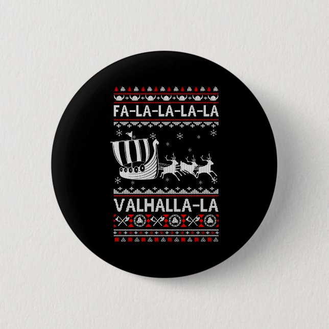 Badge Rond 5 Cm Fa La La Valhalla Viking Ship Christmas Xmas Ugly  (Devant)