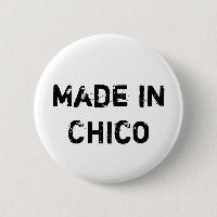 Fabriqué à Chico