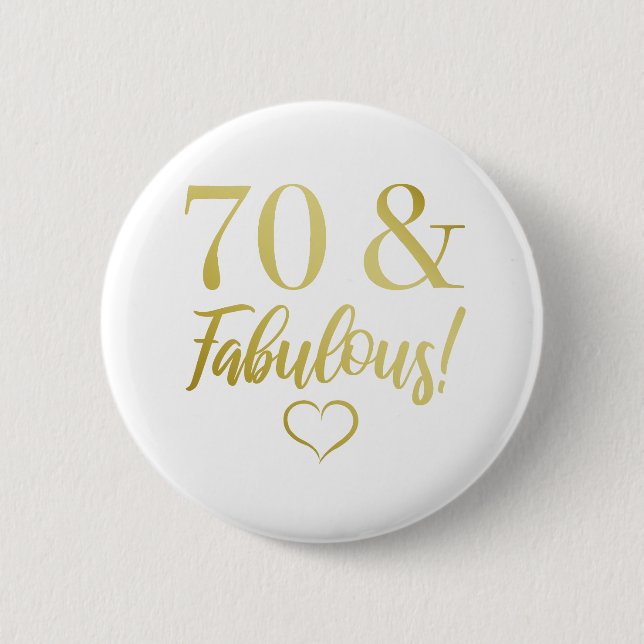 Badge Rond 5 Cm Fabuleux 70e anniversaire (or) (Devant)