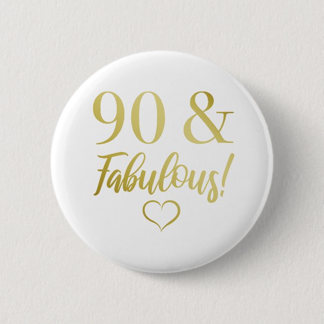 Badge Rond 5 Cm Fabuleux 90e anniversaire (or) (Devant)