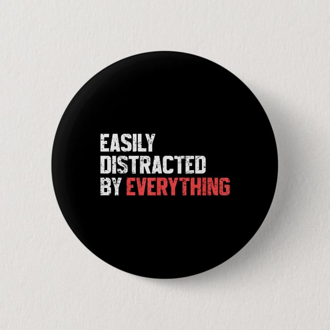 Badge Rond 5 Cm Facilement distrait1 (Devant)