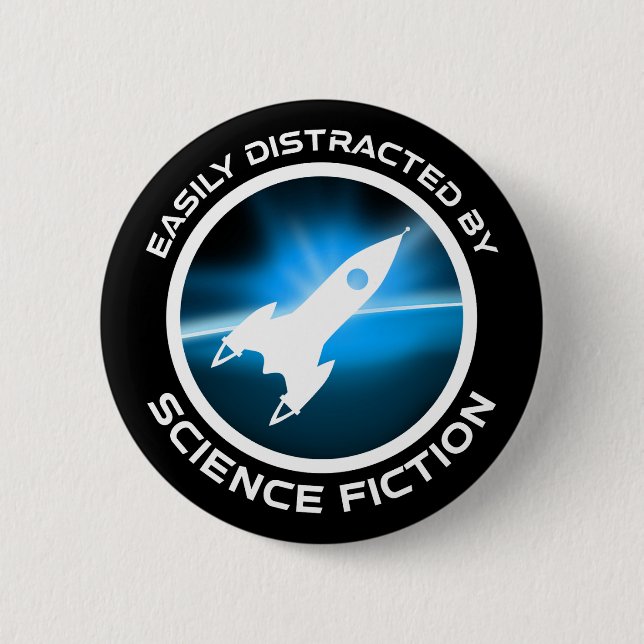 Badge Rond 5 Cm Facilement Distrait Par La Science-Fiction (Devant)