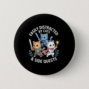 Badge Rond 5 Cm Facilement Distrait Par Les Chats Et Quêtes Second