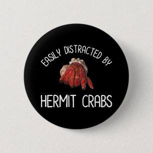 Badge Rond 5 Cm Facilement Distrait Par Les Crabes Hermites