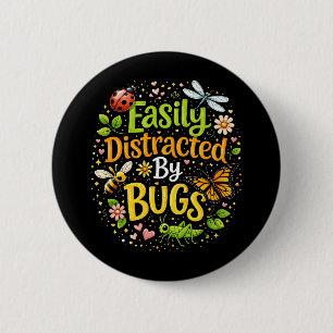 Badge Rond 5 Cm Facilement distrait par les insectes