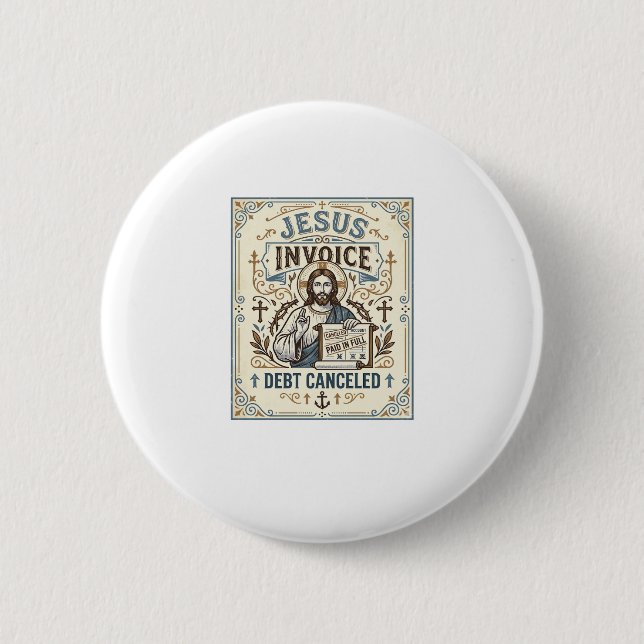 Badge Rond 5 Cm Facture Jésus Dette Annulée Facture Jésus Dette Pe (Devant)