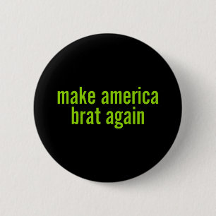 Badge Rond 5 Cm Faire à nouveau de l'Amérique un bébé gâté Kamala 