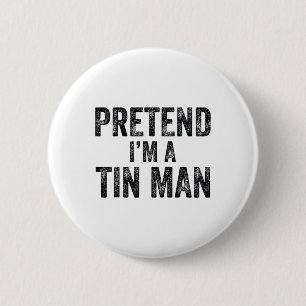 Badge Rond 5 Cm Faire comme si je suis un homme mince Halloween Fa