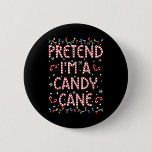 Badge Rond 5 Cm Faire comme si je suis un Sucre de canne drôle Noë