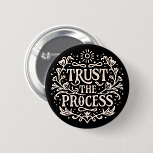 Badge Rond 5 Cm Faire confiance au processus d'affirmation spiritu