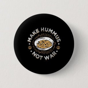 Badge Rond 5 Cm Faire de l'Hummus pas de guerre Vegetarian Vegetar