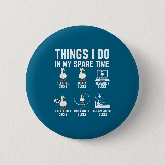 Badge Rond 5 Cm Faire des choses Amoureux de canards à temps libre (Devant)
