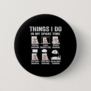 Badge Rond 5 Cm Faire des choses Loisir Dessin
