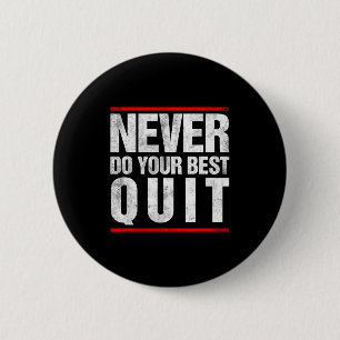 Badge Rond 5 Cm Faire Quitter Vintage