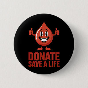 Badge Rond 5 Cm Faire un don Sauver une vie Donneur de sang Suprt