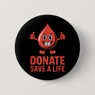 Badge Rond 5 Cm Faire un don Sauver une vie Donneur de sang Suprt 