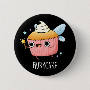 Badge Rond 5 Cm Fairy Cake Funny Cupcake Pun Dark BG