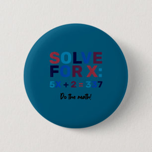 Badge Rond 5 Cm Fais Le Calcul 67 Mème Drôle Six Sept, Enseigner A