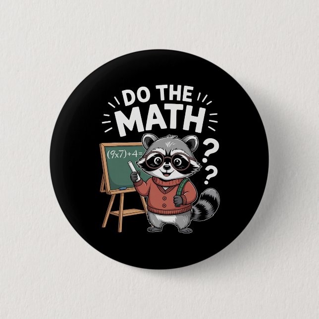 Badge Rond 5 Cm Fais Le Calcul 67 Mème Drôle Six Sept Professeur É (Devant)