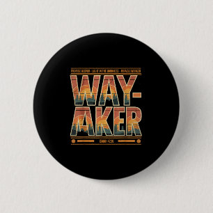 Badge Rond 5 Cm Faiseur de chemin Gardien de promesse Ouvrier de m