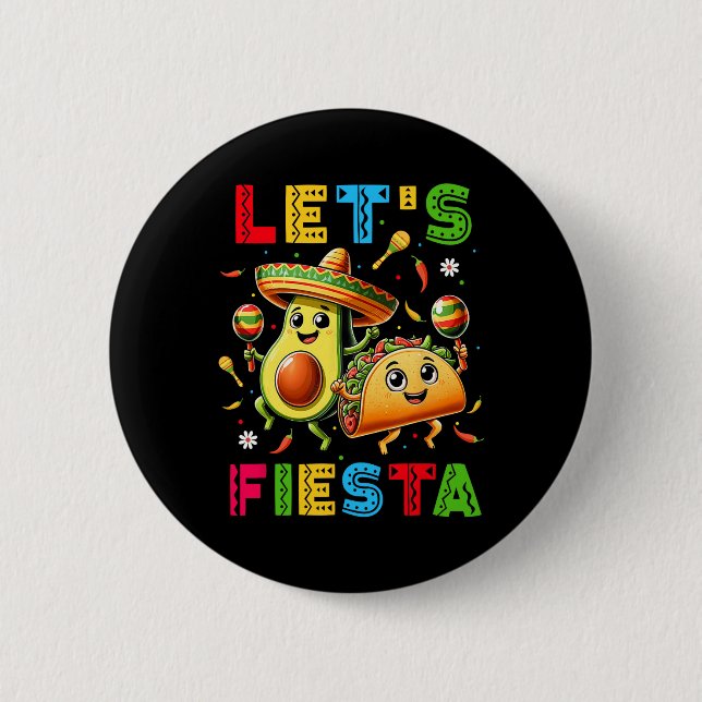 Badge Rond 5 Cm Faisons de Fiesta Taco Avocado Funny Cinco De Mayo (Devant)