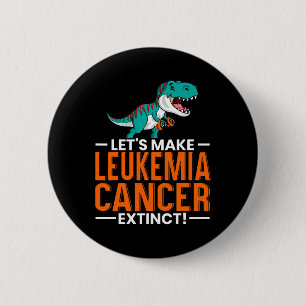 Badge Rond 5 Cm Faisons de la leucémie Cancer Extinct Dinosaure Lo