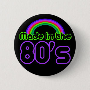 Badge Rond 5 Cm Fait dans les années 80