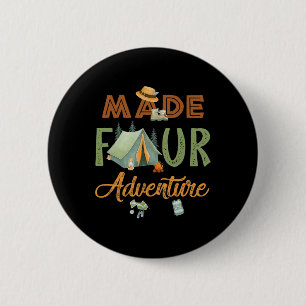 Badge Rond 5 Cm Fait quatre aventure 4ème anniversaire camping thè