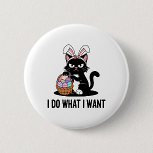 Badge Rond 5 Cm Faites ce que je veux Chat Noir Vintage Chat Drôle