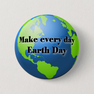 Badge Rond 5 Cm Faites chaque bouton de jour de la terre de jour